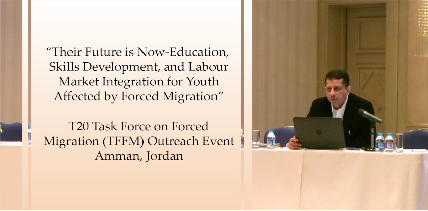 T20 Task Force on Forced Migration (TFFM) Outreach Event in Jordan