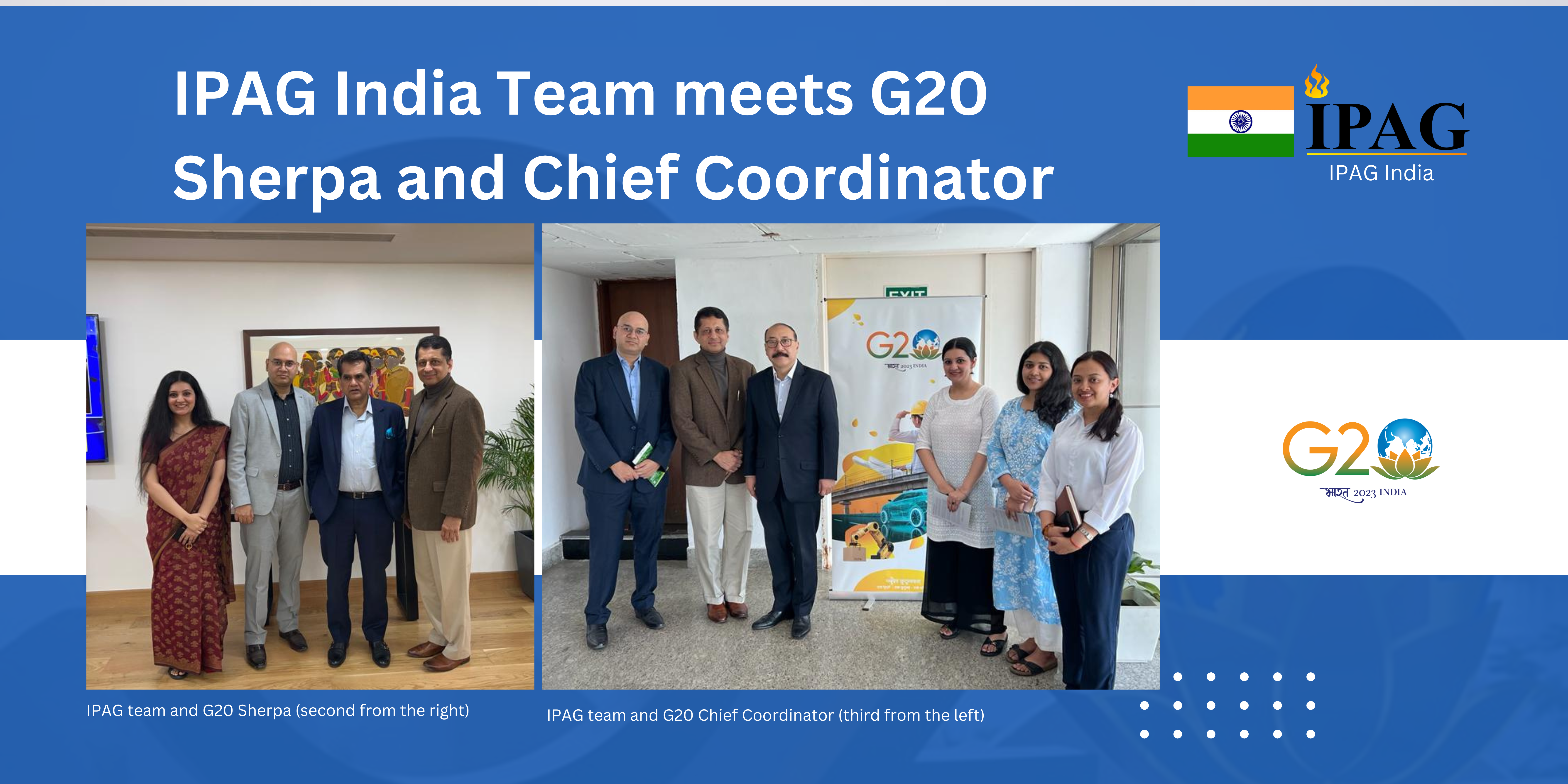 IPAG India Team meets G20 Sherpa and Chief Coordinator